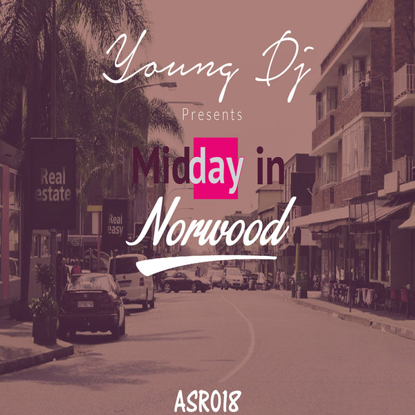 Young DJ - Midday In Norwood / AfroSoul Records