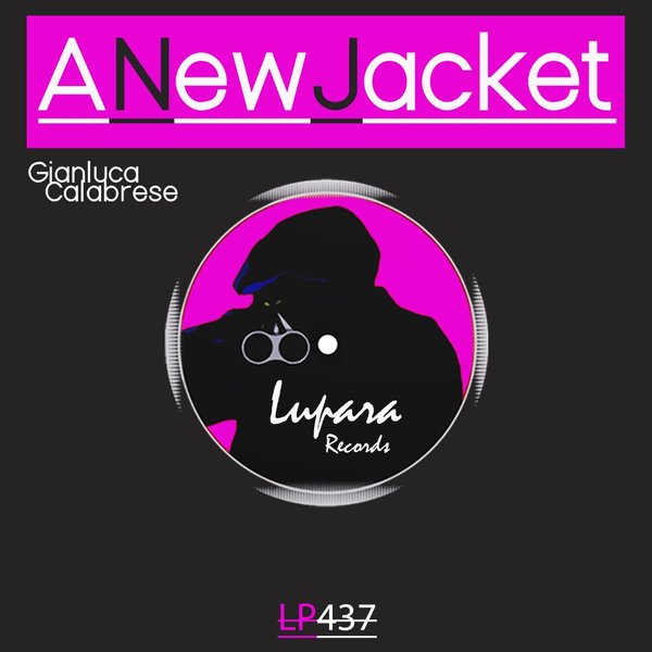 Gianluca Calabrese - A New Jacket / Lupara Records
