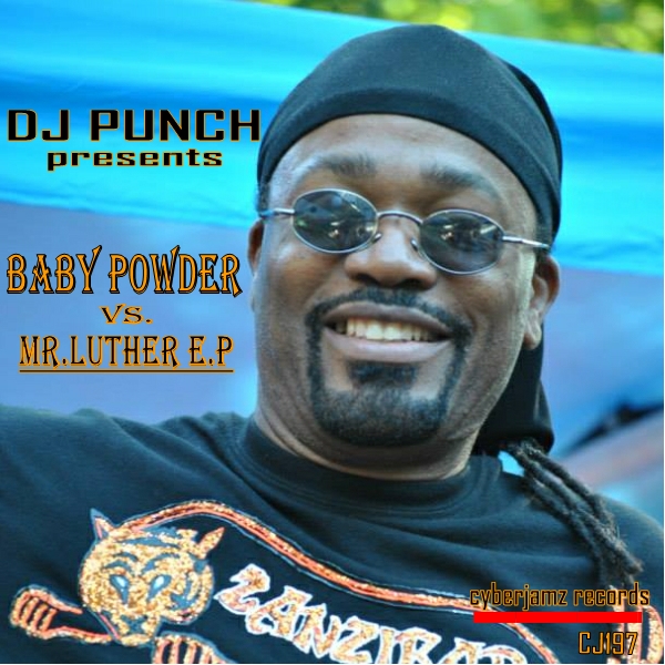 DJ Punch - Baby Powder Vs. Mr. Luther E.P / Cyberjamz