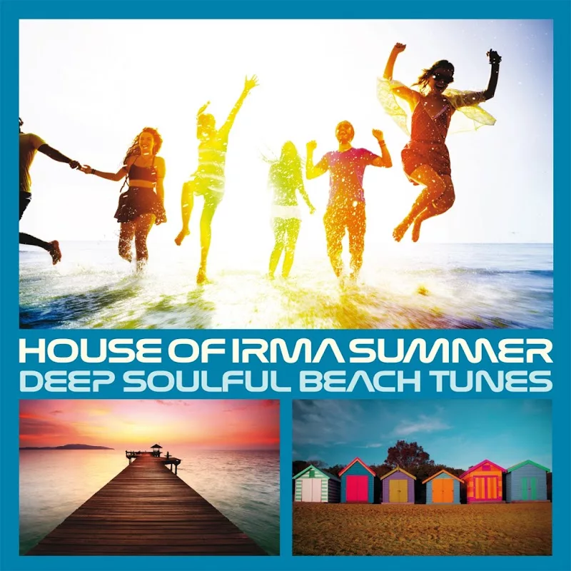 VA - House of Irma Summer (Deep Soulful Beach Tunes) / Irma