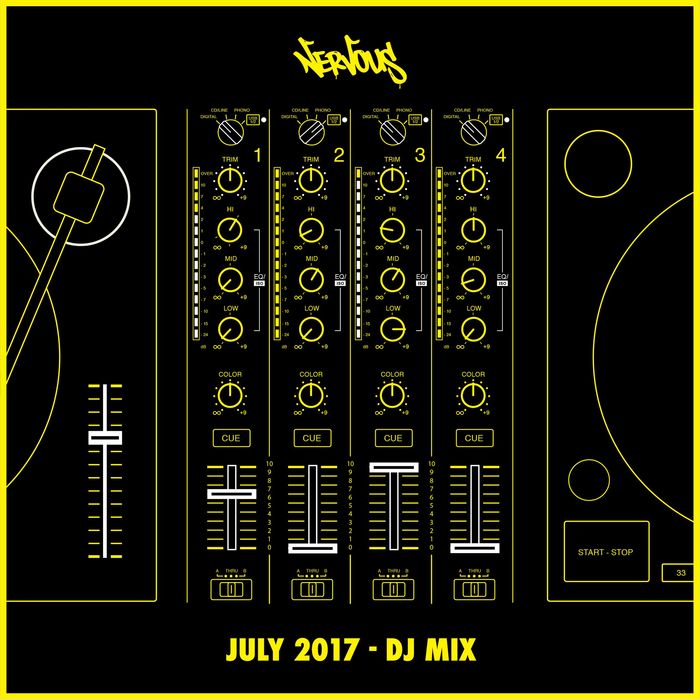 VA - Nervous July 2017: Dj Mix / Nervous