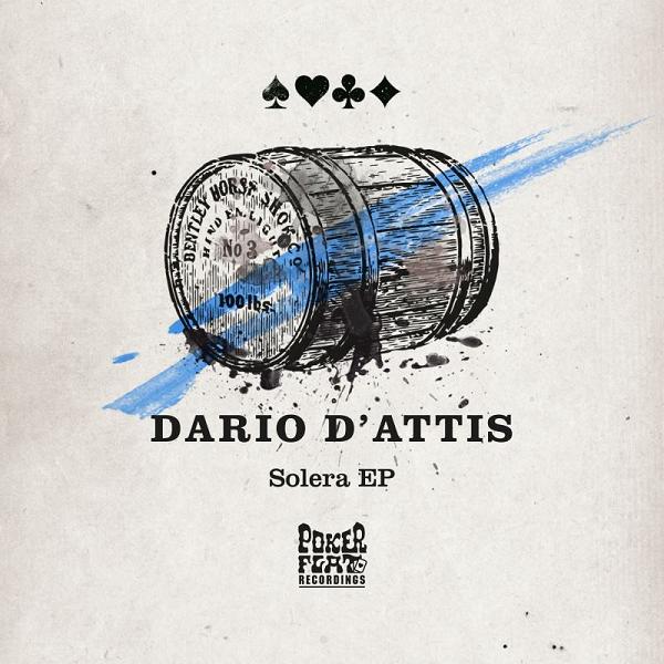 Dario D'Attis - Solera EP / Poker Flat