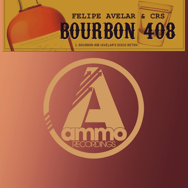 Felipe Avelar & CRS - Bourbon 408 / Ammo Recordings