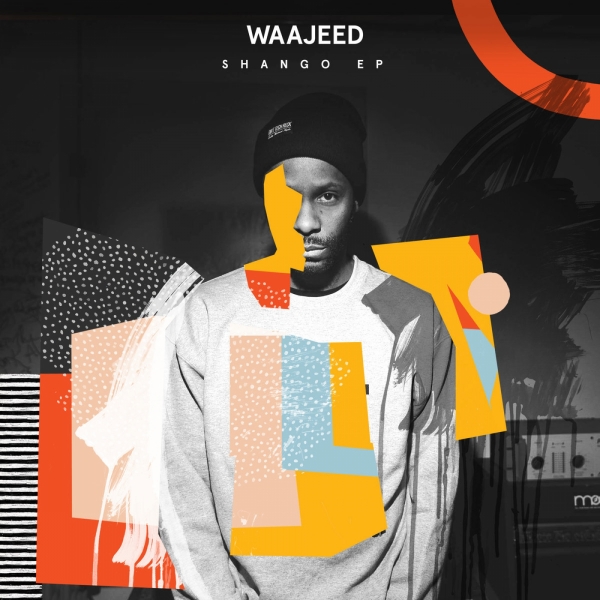 Waajeed - Shango EP / Dirt Tech Reck