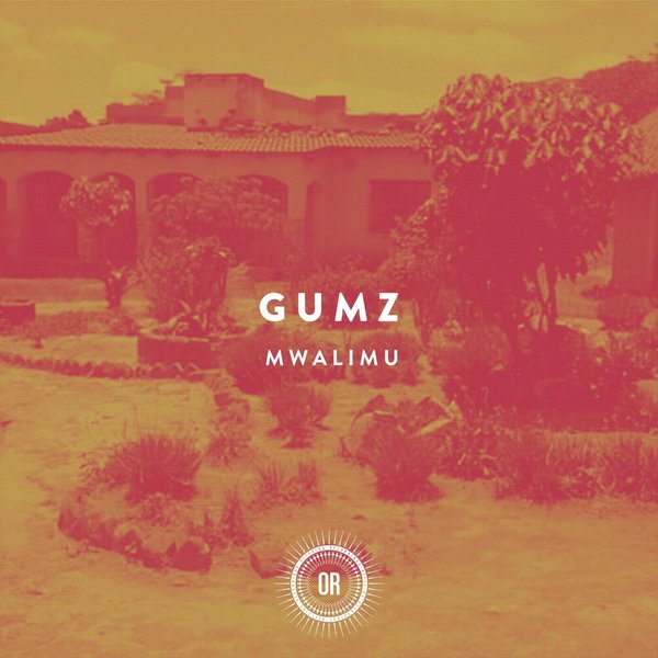 Gumz - Mwalimu / Offering Recordings