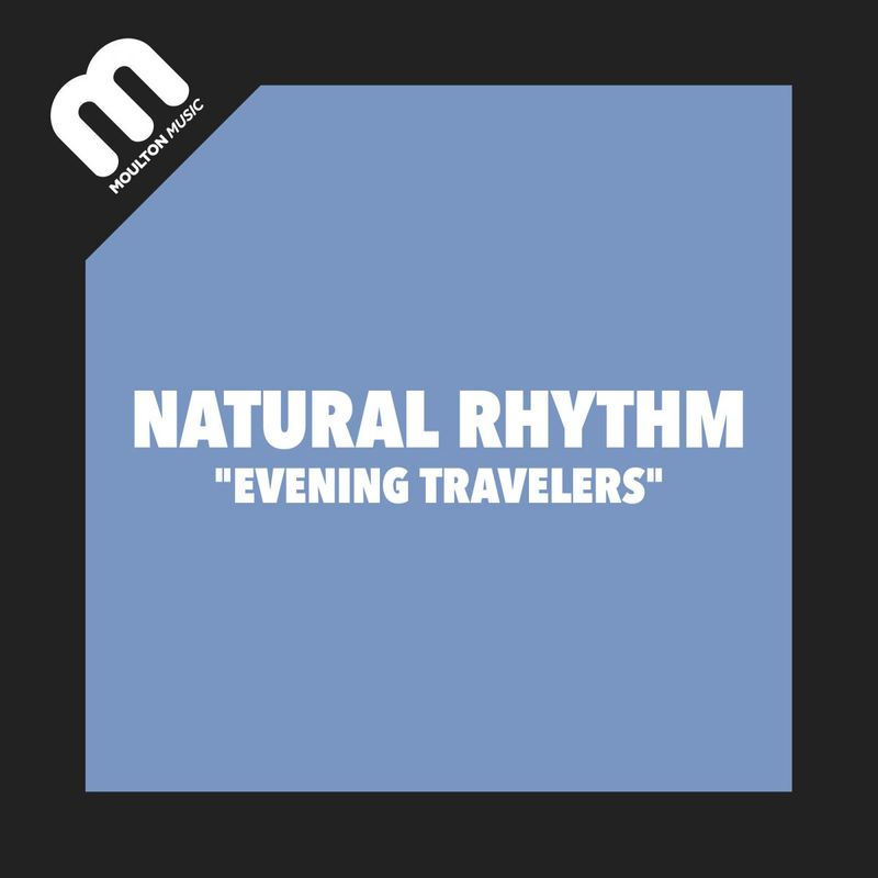 Natural Rhythm - Evening Travelers / Moulton Music