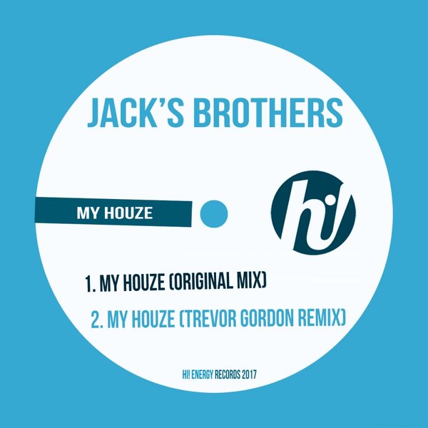 Jack's Brothers - My Houze / Hi! Energy Records