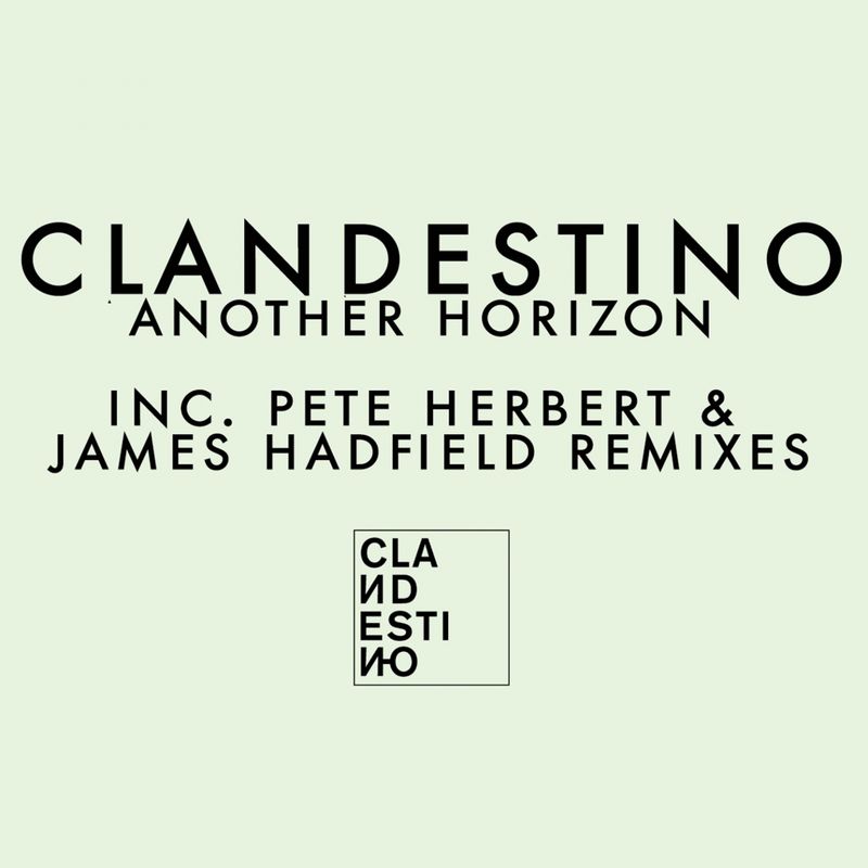 Clandestino - Another Horizon / Clandestino