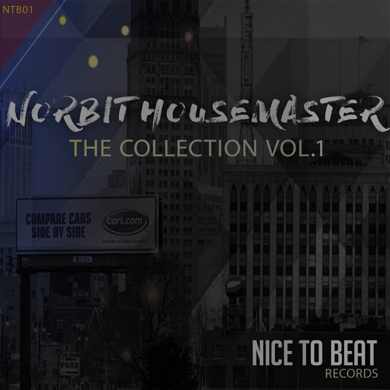 Norbit Housemaster - The Collection / Nice To Beat