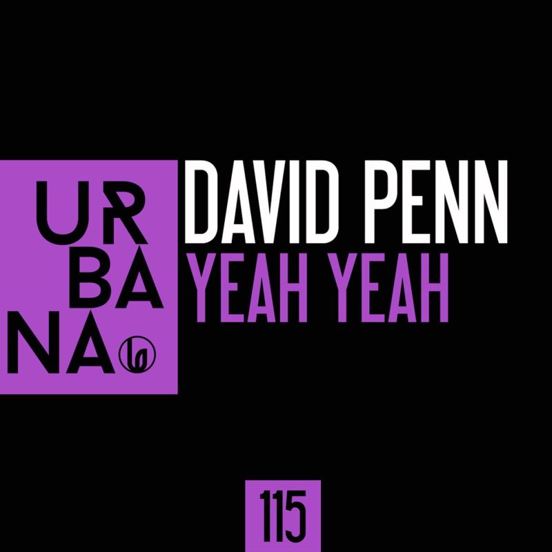 David Penn - Yeah Yeah / Urbana Recordings