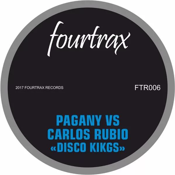 Pagany vs. Carlos Rubio - Disco Kings / Four Trax