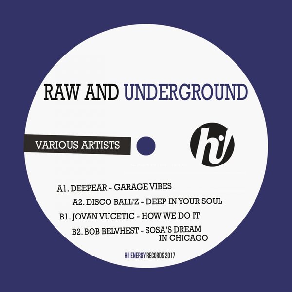 VA - Raw & Underground / Hi! Energy Records