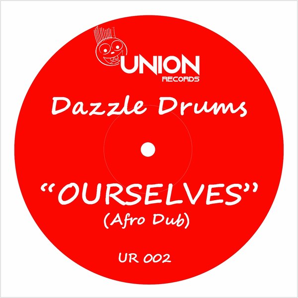 Dazzle Drums - Ourselves / Union Records