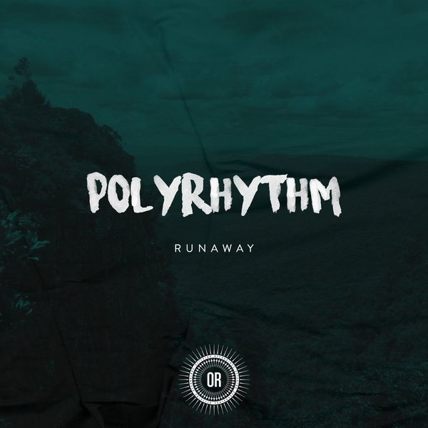 PolyRhythm - Run Away / Offering Recordings