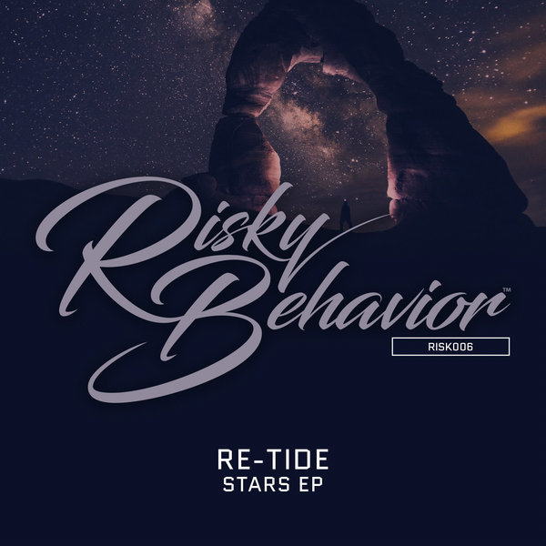 Re-Tide - Stars EP / Risky Behavior Music