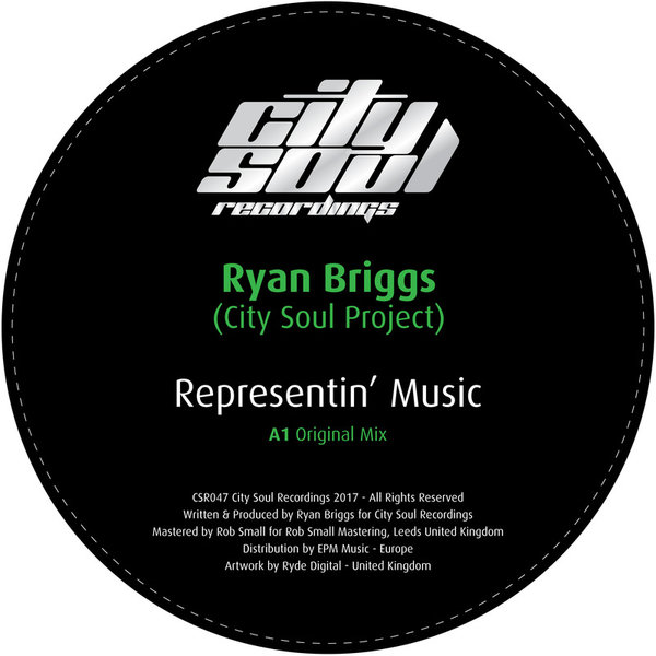 Ryan Briggs (City Soul Project) - Representin' Music / City Soul Recordings