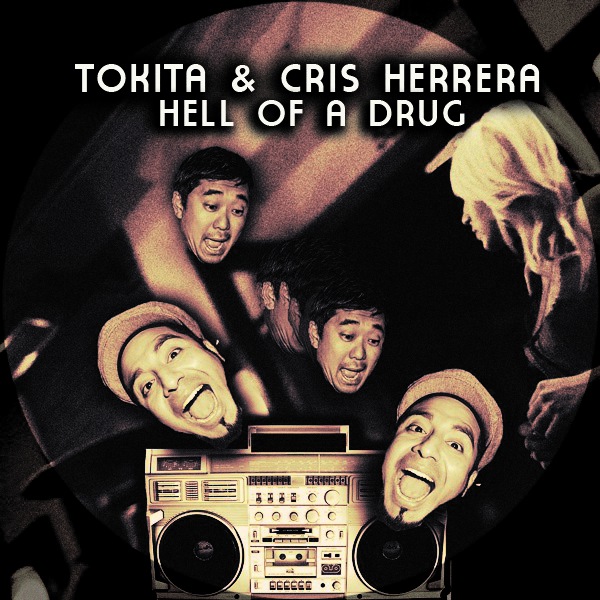 Tokita & Cris Herrera - Hell Of A Drug / HEAVY