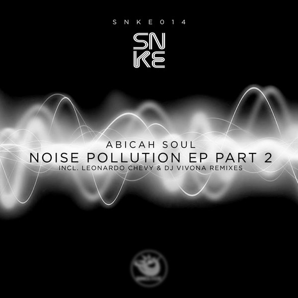 Abicah Soul - Noise Pollution EP (Part 2) / Sunclock