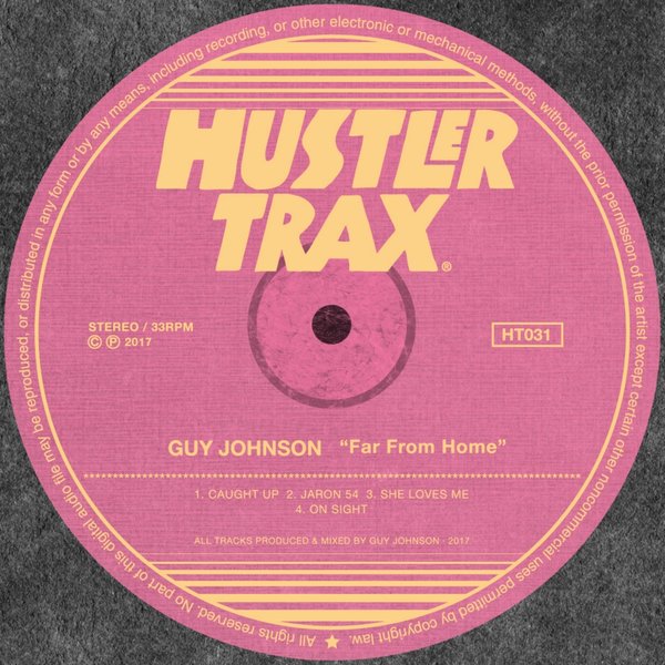 Guy Johnson - Far From Home / Hustler Trax