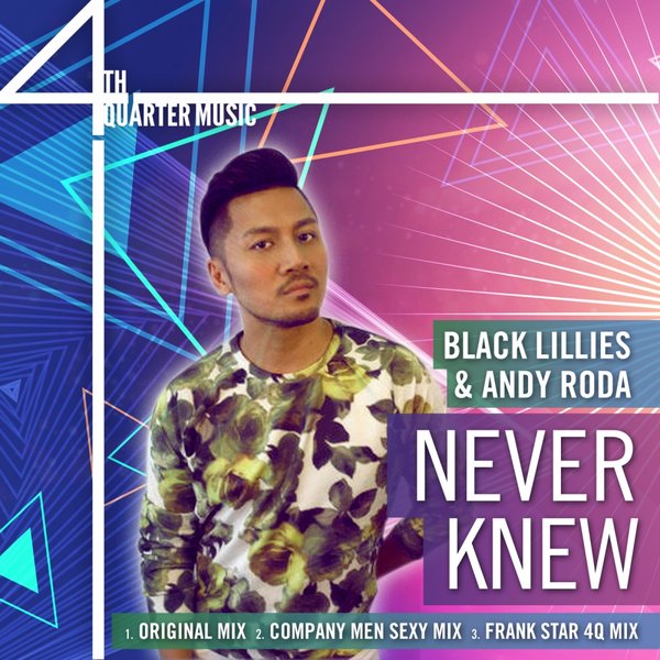 Black Lillies & Andy Roda - Never Knew / 4th Quarter Music