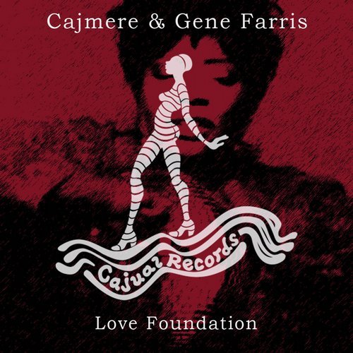 Cajmere & Gene Farris - Love Foundation / Cajual