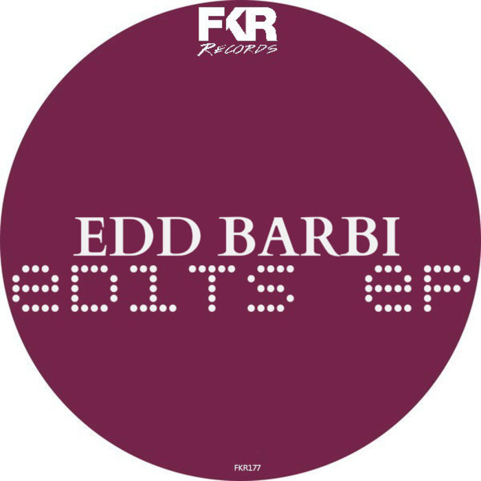 Edd Barbi - Edits EP / FKR