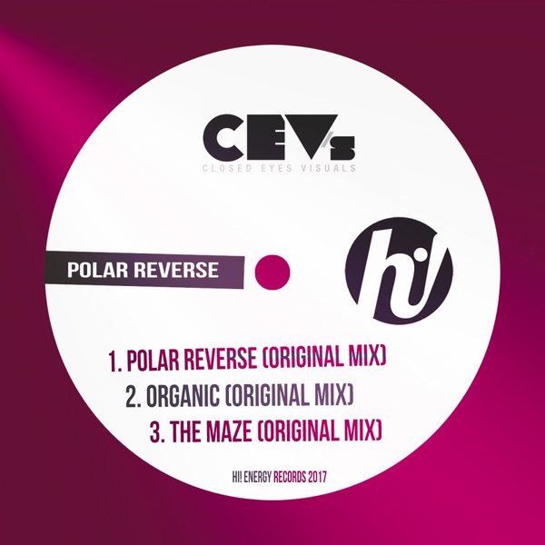 CEV's - Polar Reverse / Hi! Energy Records