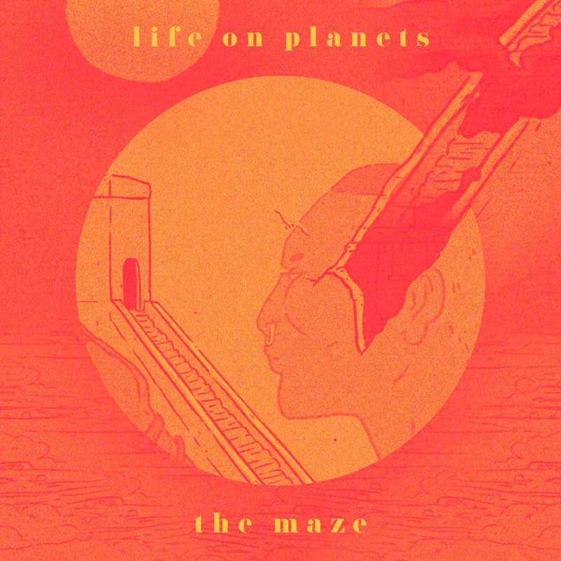 Life on Planets - The Maze / Wolf + Lamb Records