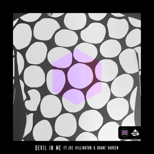 Purple Disco Machine - Devil in Me (feat. Joe Killington & Duane Harden) / Sweat It Out