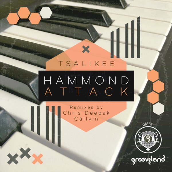 Tsalikee - Hammond Attack / Grooveland Music