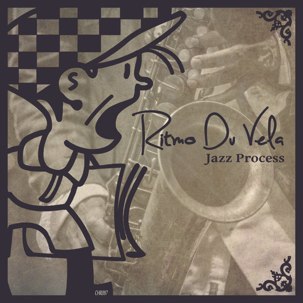 Ritmo Du Vela - Jazz Process / Cabbie Hat Recordings