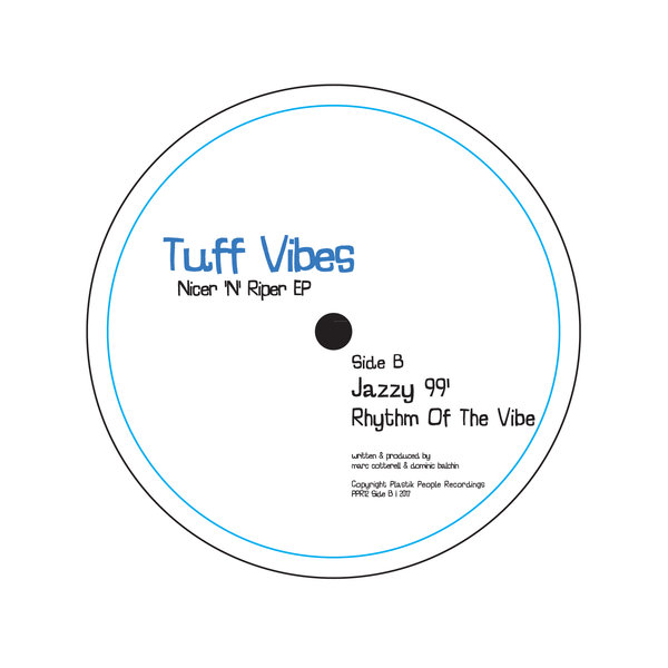 Tuff Vibes - Nicer 'N' Riper EP / Plastik People Recordings