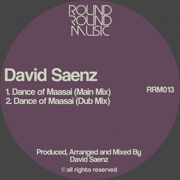 David Saenz - Dance Of Maasai / Round Round Music