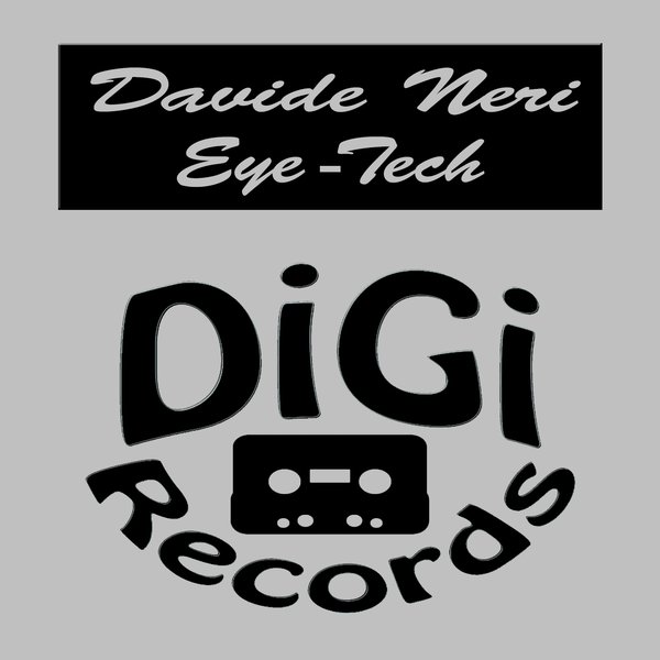 Davide Neri - Eye-Tech / Digi Records