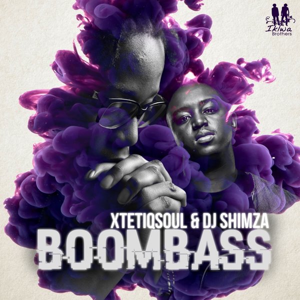 XtetiQsoul & DJ Shimza - Boom Bass / Iklwa Brothers Music