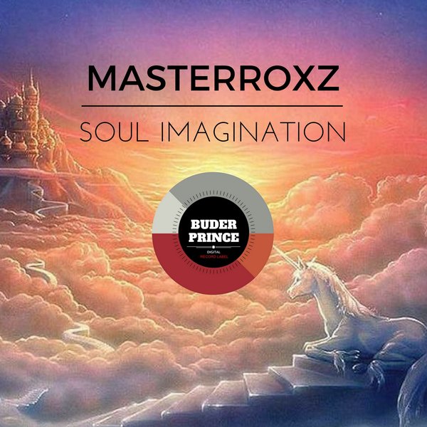 Masterroxz - Soul Imagination / Buder Prince Digital