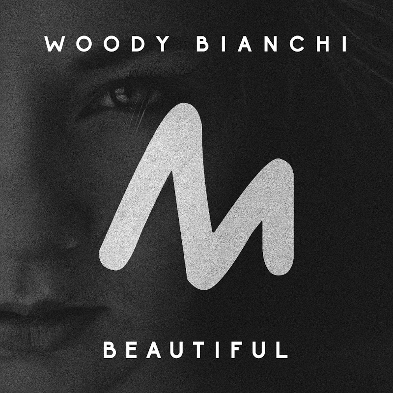 Woody Bianchi - Beautiful / Metropolitan Recordings