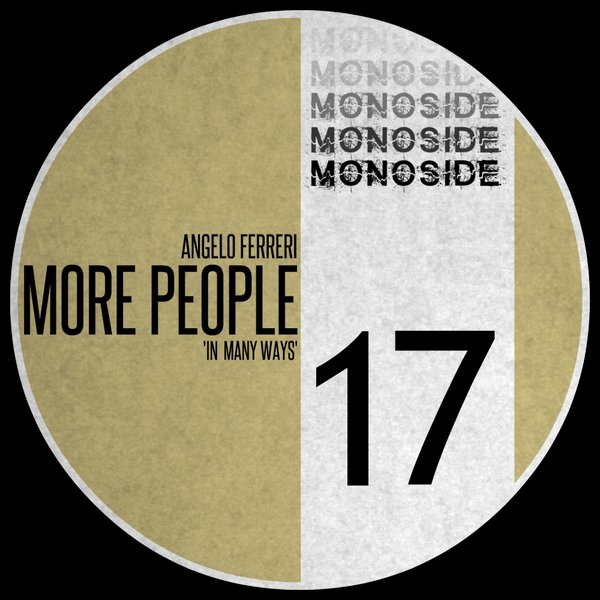 Angelo Ferreri - More People 'In Many Ways' / MONOSIDE