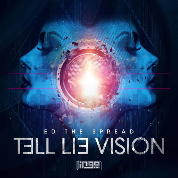 Ed The Spread - Tell Lie Vision / Lingo Recordings