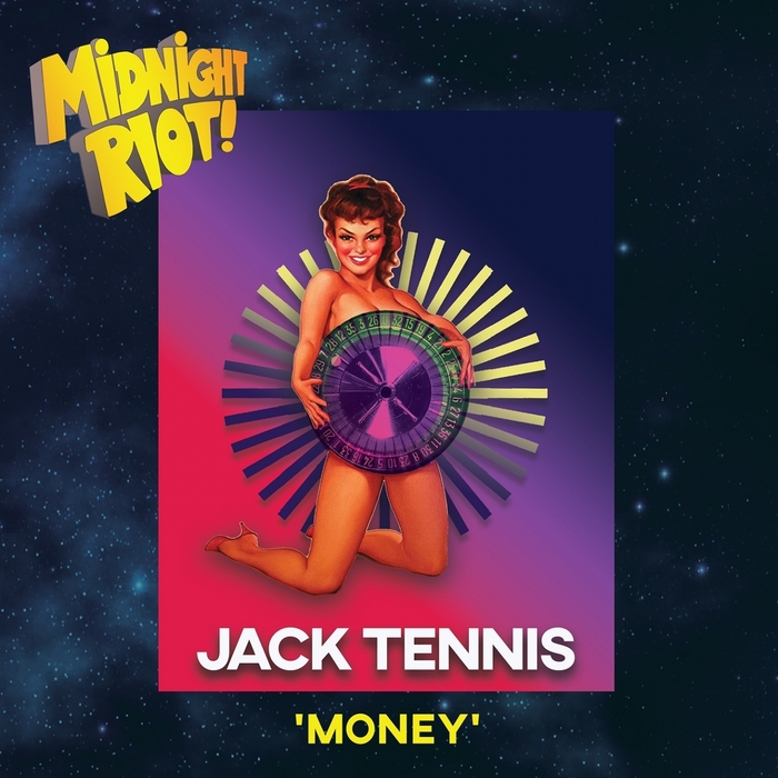 Jack Tennis - Money / Midnight Riot