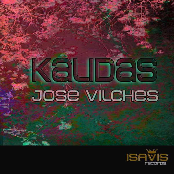Jose Vilches - Kalidas / ISAVIS Records