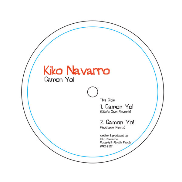 Kiko Navarro - Camon Yo! / Plastik People Recordings
