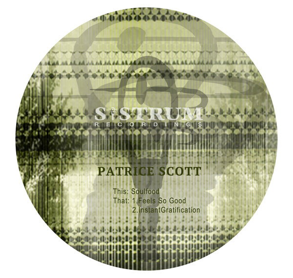 Patrice Scott - Soulfood / Sistrum Recordings