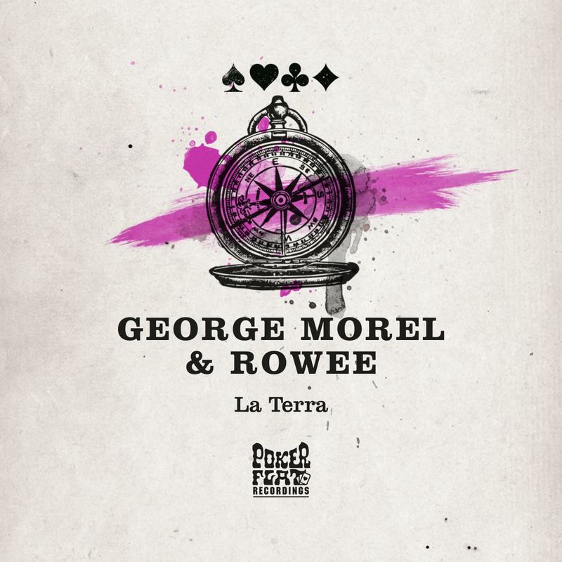 George Morel & Rowee - La Terra / Poker Flat