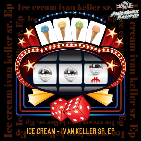 Ice Cream - Ivan Keller Sr. / Jukebox Recordz
