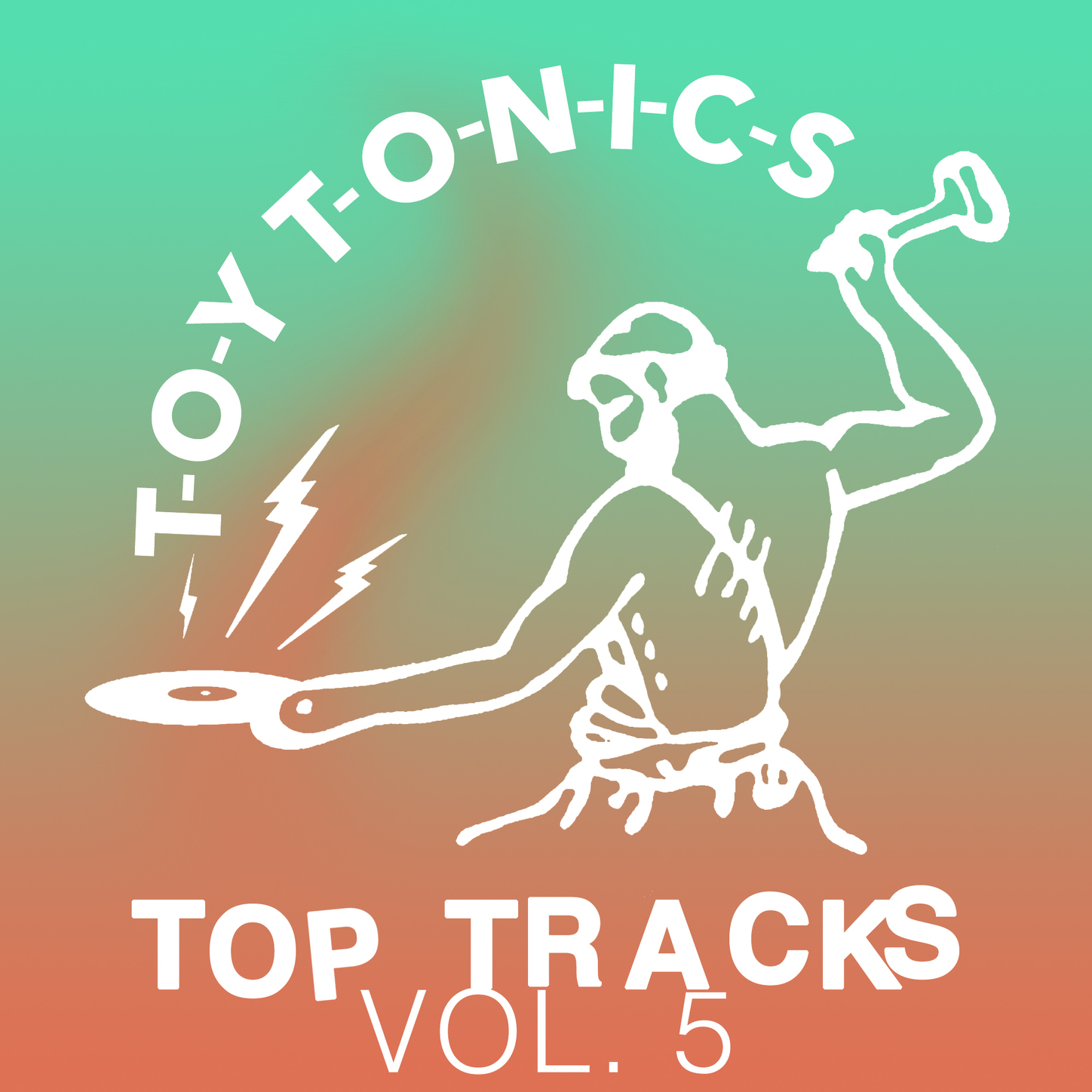 VA - Toy Tonics Top Tracks, Vol. 5 / Toy Tonics