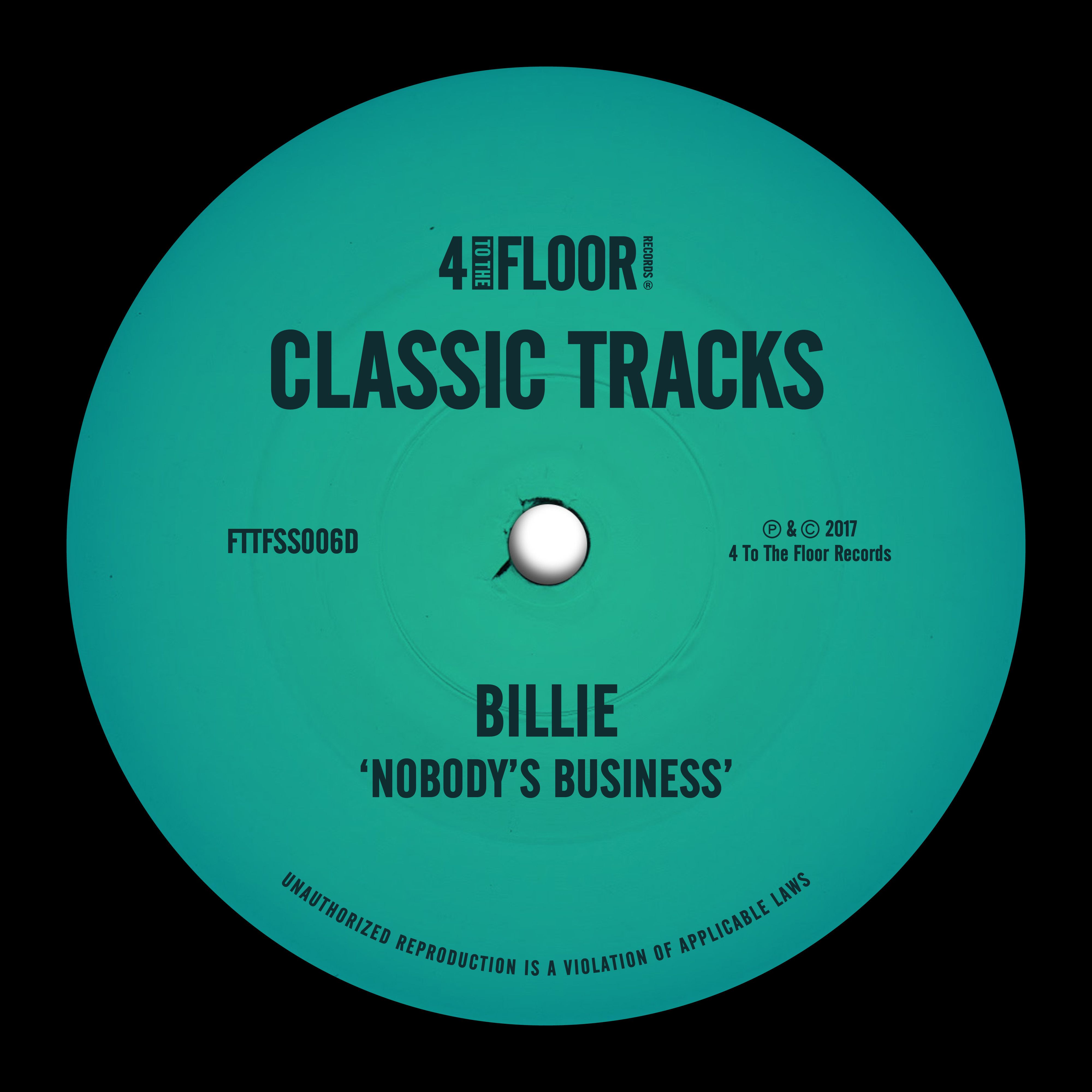 Billie - Nobody's Business / 4 To The Floor Records
