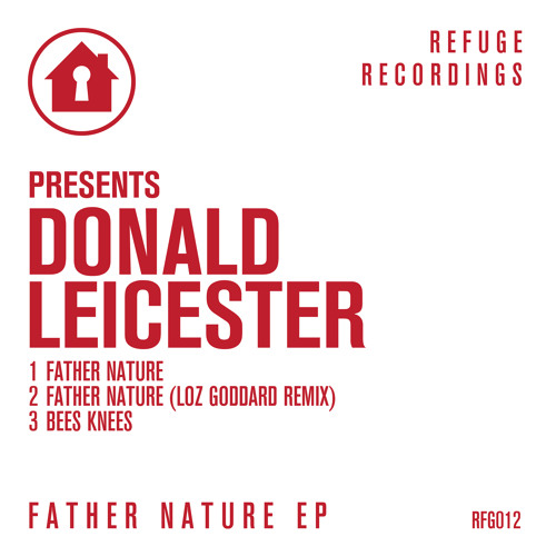 Donald Leicester - Father Nature / Refuge Recordings