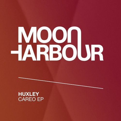 Huxley - Careo EP / Moon Harbour Recordings