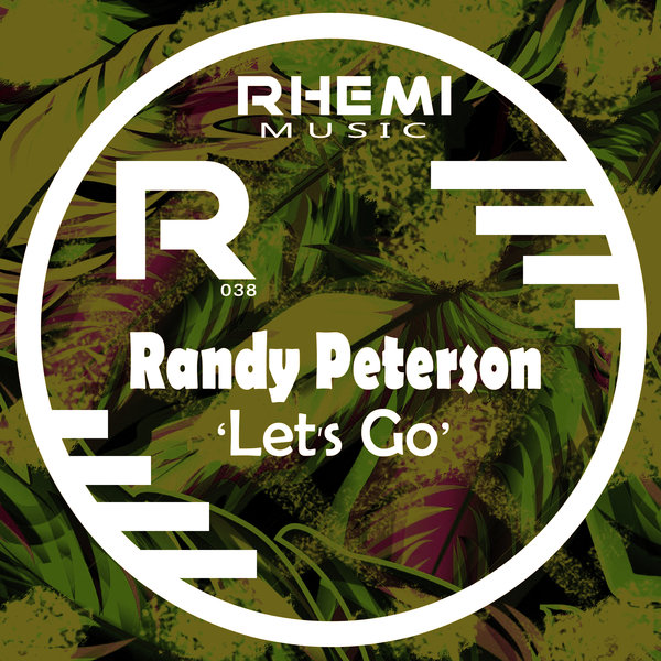 Randy Peterson - Let's Go / Rhemi Music